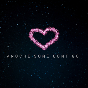 Anoche Soñé Contigo