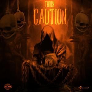 Caution (feat. Tonix)