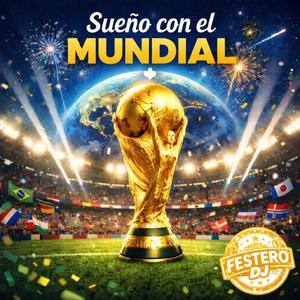 Sueño con el Mundial
