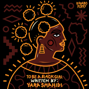 To Be a Black Girl (From "Liberated / Music For the Movement Vol. 3")