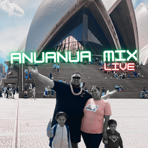 Anuanua Mix (Live)
