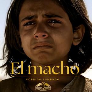 El macho / Día del Padre / Corrido tumbado