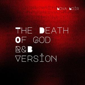 The Death Of God (R&B Version)