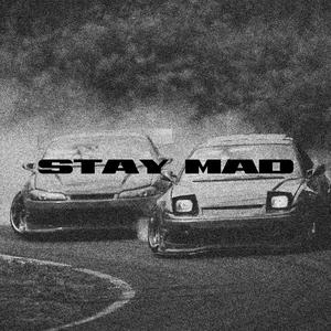 stay mad