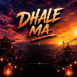 Dhale Ma