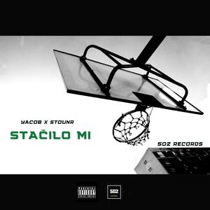 STAČILO MI (feat. STOUNR & YÁCOB)