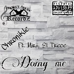 Doing Me (feat. Mirii & el Trece)