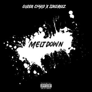 MELTDOWN (feat. 2Degreez)