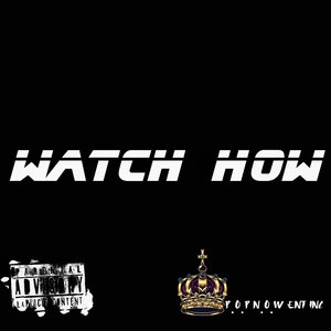 Watch How