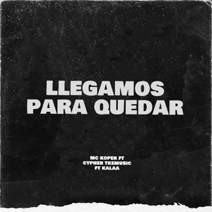 Llegamos para Quedar