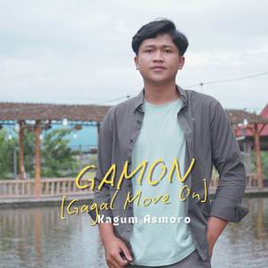 Gamon (Gagal Move On)
