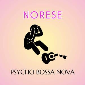 PSYCHO BOSSA NOVA (radio edit)