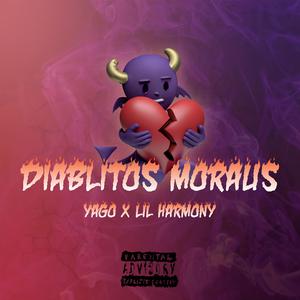 Diablitos Moraus (feat. Lil Harmony)
