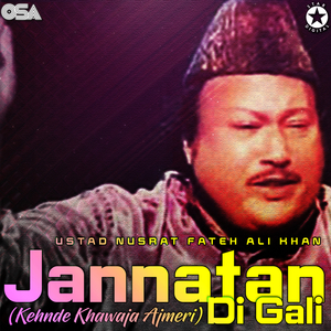 Jannatan Di Gali (Kehnde Khawaja Ajmeri)