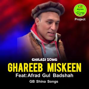 Ghareeb miskeen (Chilasi Song) (feat. Afrad Gul Badshah)