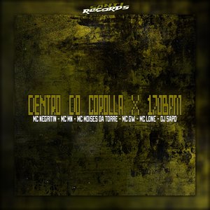 Dentro do Corolla X 170Bpm (feat. MC LONE, Mc Moises da Torre & MC Negritin)