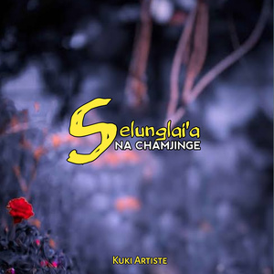 Selunglai'a Na Chamjinge