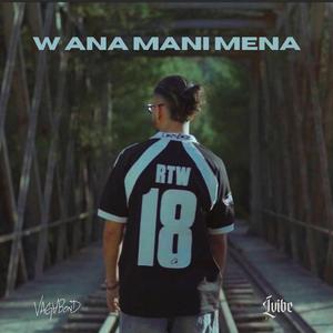 W ANA MANI MENA