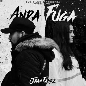 Anda Fuga (feat. MaarK)