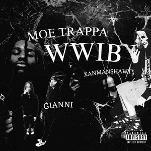 W.W.I.B. (feat. EddieGianni & Xanman$hawty)