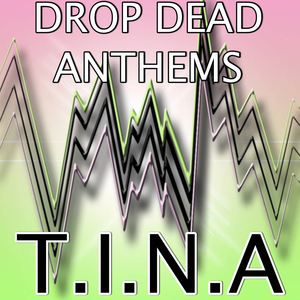 T.I.N.A. (Fuse Odg and Angel)