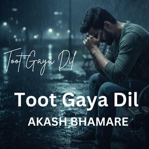 Toot Gaya Dil