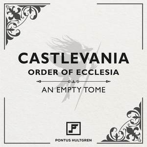 An Empty Tome (From "Castlevania: Order of Ecclesia") (Arrangement)