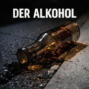 Der Alkohol (Mix)