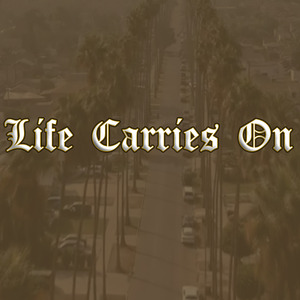 Life Carries On