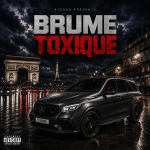 Brume toxique
