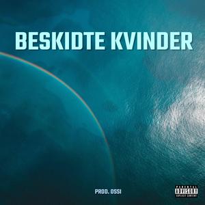Beskidte Kvinder (feat. Othman)