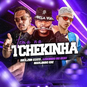 Toma na Tchekinha (feat. Nenê DJ)