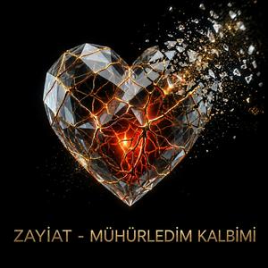 Mühürledim Kalbimi