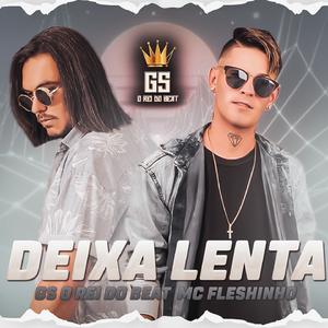 Deixa Lenta (Remix)