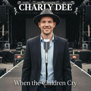 When the Children Cry