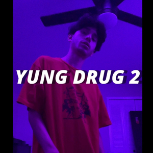 Yung Drug 2