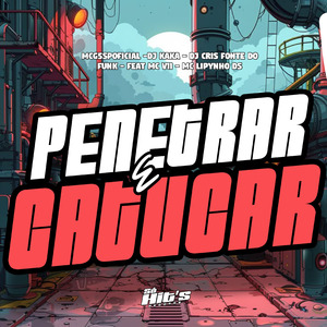 Penetrar e Catucar