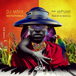 Ngiyazfunela (Piano Mix)