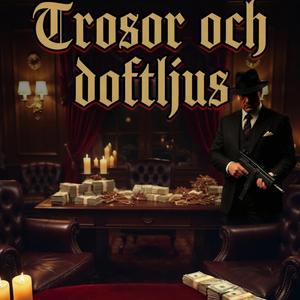 Trosor och doftljus (Pimp Version)