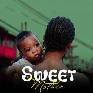 Sweet Mother