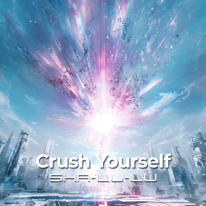 Crush Yourself