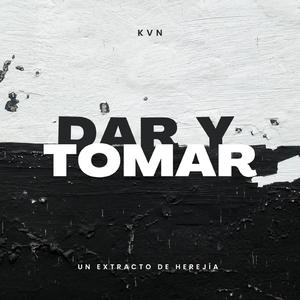 DAR Y TOMAR