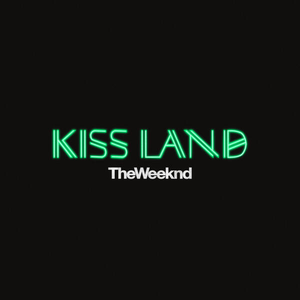 Kiss Land (Explicit Version)