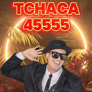 Tchaca 45 555