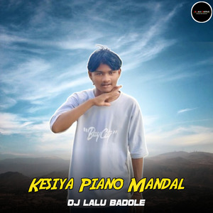 Kesiya Piano Mandal