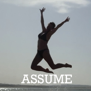 Assume