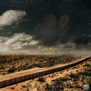 Martin Muñoz - No Ha Sido Facil (single)