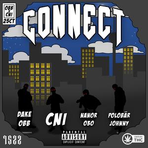 Connect (feat. CN!, PB79, Dake OBB, Nanor030)