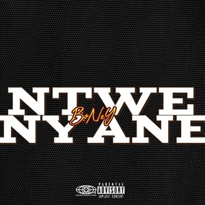 Ntwe Nyane