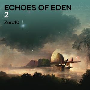 Echoes of Eden 2